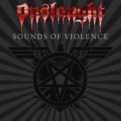 Onslaught (UK) : Sounds of Violence